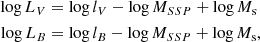 $$ \begin{aligned} \log L_V&= \log l_V - \log M_{SSP} + \log M_{\rm s} \\ \log L_B&= \log l_B - \log M_{SSP} + \log M_{\rm s}, \nonumber \end{aligned} $$