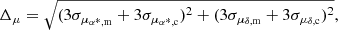 $$ \begin{aligned} \Delta _{\mu } = \sqrt{(3\sigma _{\mu _{\alpha ^*, \mathrm{m} }} + 3 \sigma _{\mu _{\alpha ^*, \mathrm{c} }})^{2} + (3\sigma _{\mu _{\delta , \mathrm{m} }} + 3 \sigma _{\mu _{\delta , \mathrm{c} }})^{2}}, \end{aligned} $$