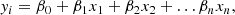 $$ \begin{aligned} y_i = \beta _0 + \beta _1 x_1 + \beta _2 x_2 + \ldots \beta _n x_n, \end{aligned} $$