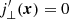 $ j_\perp^{\prime}(\boldsymbol{x}) = 0 $