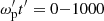 $ \omega_{\rm p}^\prime t^\prime = 0{-}1000 $