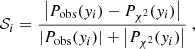 $$ \begin{aligned} {\mathcal{S}}_i = \frac{\left| P_{\rm obs}({ y}_i) - P_{\chi ^2}({ y}_i) \right|}{\left| P_{\rm obs}({ y}_i) \right| + \left| P_{\chi ^2}({ y}_i) \right|} \ , \end{aligned} $$