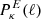 $ P_{\kappa}^{E}(\ell) $