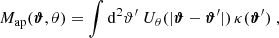 $$ \begin{aligned} {M_{\rm ap}}({\boldsymbol{\vartheta }}, \theta )=\int {\mathrm{d}}^\mathrm{2}{\vartheta^\prime }\; U_\theta (|{\boldsymbol{\vartheta }} - {\boldsymbol{\vartheta }}^{\prime }|)\, \kappa ({\boldsymbol{\vartheta }}^\prime )\;, \end{aligned} $$