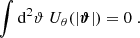 $$ \begin{aligned} \int {\mathrm{d}}^\mathrm{2}{\vartheta }\; U_\theta (|{\boldsymbol{\vartheta }}|) = 0\;. \end{aligned} $$