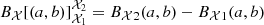 $ B_\mathcal{X}[(a,b)]_{\mathcal{X}_1}^{\mathcal{X}_2} = {B_\mathcal{X}}_2(a,b) - {B_\mathcal{X}}_1(a,b) $