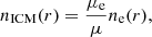$$ \begin{aligned} n_{\rm ICM}(r) = \dfrac{\mu _{\rm e}}{\mu } n_{\rm e}(r), \end{aligned} $$