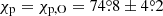 $ \chi_{\mathrm{p}}=\chi_{\mathrm{p,O}}=74{{\overset{\circ}{.}}}8\pm4{{\overset{\circ}{.}}}2 $