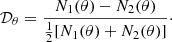 $$ \begin{aligned} \mathcal{D} _{\theta } = \frac{N_1(\theta ) - N_2(\theta )}{\frac{1}{2}[N_1(\theta ) + N_2(\theta )]}\cdot \end{aligned} $$