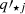 $ q\prime_{{\star}j} $