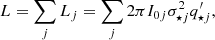$$ \begin{aligned} L=\sum _jL_j=\sum _j2\pi I_{0j}\sigma _{{\star }j}^2q_{{\star }j}^{\prime }, \end{aligned} $$