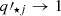 $ q\prime_{\star j}\rightarrow 1 $