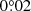 $ 0{{\overset{\circ}{.}}}02 $