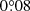 $ 0{{\overset{\circ}{.}}}08 $