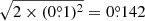 $ \sqrt{2 \times (0{{\overset{\circ}{.}}}1)^{2}} = 0{{\overset{\circ}{.}}}142 $