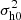 $ \sigma _{\mathrm{h0}}^{2} $