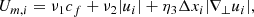 $$ \begin{aligned} U_{m,i} = \nu _1 c_f + \nu _2 |u_i| + \eta _3 \Delta x_i |\nabla _{\perp } u_i| , \end{aligned} $$
