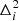 $ \Delta_i^2 $