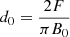 $ d_0 = \frac{2F}{\pi B_0} $
