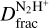 $D_{{\rm{frac}}}^{{{\rm{N}}_2}{{\rm{H}}^ + }}$