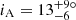 $ i_{\mathrm{A}}=13^{+9 \circ}_{-6} $