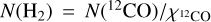 $N\left( {{{\rm{H}}_2}} \right) = N{{\left( {^{12}{\rm{CO}}} \right)} \mathord{\left/ {\vphantom {{\left( {^{12}{\rm{CO}}} \right)} {{\chi _{^{12}{\rm{CO}}}}}}} \right. \kern-\nulldelimiterspace} {{\chi _{^{12}{\rm{CO}}}}}}$