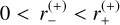 $0 < r_ - ^{\left( + \right)} < r_ + ^{\left( + \right)}$