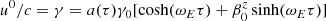 $$ \begin{aligned}&u^0 / c =\gamma =a(\tau ) \gamma _0 [\cosh (\omega _E \tau ) + \beta _0^z \sinh (\omega _E \tau )] \end{aligned} $$