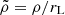 $ \tilde{\rho} = \rho/r_{\mathrm{L}} $