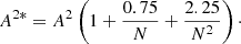 $$ \begin{aligned} A^{2*} = A^{2} \left(1+\frac{0.75}{N}+\frac{2.25}{N^{2}}\right)\cdot \end{aligned} $$