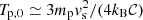 $ T_{\rm p,0}\simeq 3 m_{\rm p} {v}^2_{\rm s}/(4k_{\rm B} \mathcal{C}) $