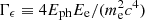 $ \Gamma_{\epsilon} \equiv 4 E_{\rm ph} E_{\rm e}/(m^2_{\rm e} c^4) $