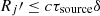 $ R_{j}\prime\leq c\tau_{\mathrm{source}} \delta $