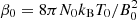 $ \beta_{0} = 8\pi N_{0}k_{\mathrm{B}}T_{0}/B_{0}^{2} $