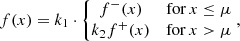 $$ \begin{aligned} f(x)=k_1\cdot \left\{ \begin{matrix} f^-(x)&\mathrm{for} \,x\le \mu \\ k_2f^+(x)&\mathrm{for} \,x>\mu \end{matrix}\right., \end{aligned} $$