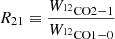 $$ \begin{aligned}&R_{21} \equiv \frac{W_{{^{12}\mathrm{CO}}{2{-}1}}}{W_{{^{12}\mathrm{CO}}{1{-}0}}} \end{aligned} $$