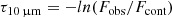 $$ \begin{aligned} \tau _{10\,\upmu \mathrm{m}} = -ln(F_{\rm obs}/F_{\rm cont}) \end{aligned} $$