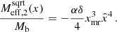 $$ \begin{aligned} \frac{M_{\mathrm{eff} ,2}^{\mathrm{sqrt} }(x)}{M_{\rm b}} = - \frac{\alpha \delta }{4} x_{\mathrm{mr} }^3 \hat{x}^4 \,. \end{aligned} $$