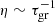 $ \eta \sim \tau_{\mathrm{gr}}^{-1} $