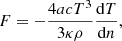 $$ \begin{aligned} F=-\frac{4 a c T^3}{3 \kappa \rho }\frac{{\mathrm{d} }T}{{\mathrm{d} }n}, \end{aligned} $$