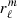 $ r_{\ell}^m $