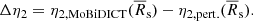 $$ \begin{aligned} \Delta \eta _2=\eta _{2, \mathrm{MoBiDICT}}(\overline{R}_{\mathrm{s}})-\eta _{2, \mathrm{pert.}}(\overline{R}_{\mathrm{s}}). \end{aligned} $$