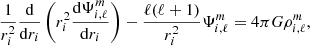 $$ \begin{aligned} \frac{1}{r_i^2}\frac{\mathrm{d} }{\mathrm{d} r_i}\left(r_i^2\frac{\mathrm{d} \Psi _{i, \ell }^m}{\mathrm{d} r_i}\right) - \frac{\ell (\ell +1)}{r_i^2} \Psi _{i, \ell }^m = 4 \pi G \rho _{i, \ell }^m, \end{aligned} $$
