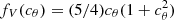 $ f_V(c_{\theta}) = (5/4) c_{\theta}(1+c_{\theta}^2) $