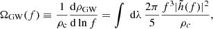 $$ \begin{aligned} \Omega _{\rm GW}(f) \equiv \frac{1}{\rho _{\rm c}}\frac{\mathrm{d}\rho _{\rm GW}}{\mathrm{d}\ln f} = \int \text{ d}\lambda \,\frac{2\pi }{5} \frac{f^3 |\tilde{h}(f)|^2}{\rho _c} , \end{aligned} $$