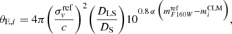 $$ \begin{aligned} \theta _{\mathrm{E},i} = 4\pi \Bigg (\frac{\sigma _v^\mathrm{ref}}{c}\Bigg )^2 \Bigg (\frac{D_{\rm LS}}{D_{\rm S}}\Bigg ) 10^{0.8\,\alpha \,\Big (m^\mathrm{ref}_{F160W} - m^\mathrm{CLM}_i\Big )}, \end{aligned} $$