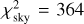 $\chi _{{\rm{sky}}}^2 = 364$