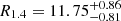 $ R_{1.4}= 11.75^{+0.86}_{-0.81} $