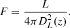 $$ \begin{aligned} F = \frac{L}{4\pi D_L^2(z)}. \end{aligned} $$