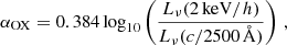 $$ \begin{aligned} \alpha _{\rm OX} = 0.384 \log _{10}\left(\frac{L_\nu (2\,\mathrm{keV}/h)}{L_\nu (c/2500\,\mathrm{\AA })}\right)\, , \end{aligned} $$